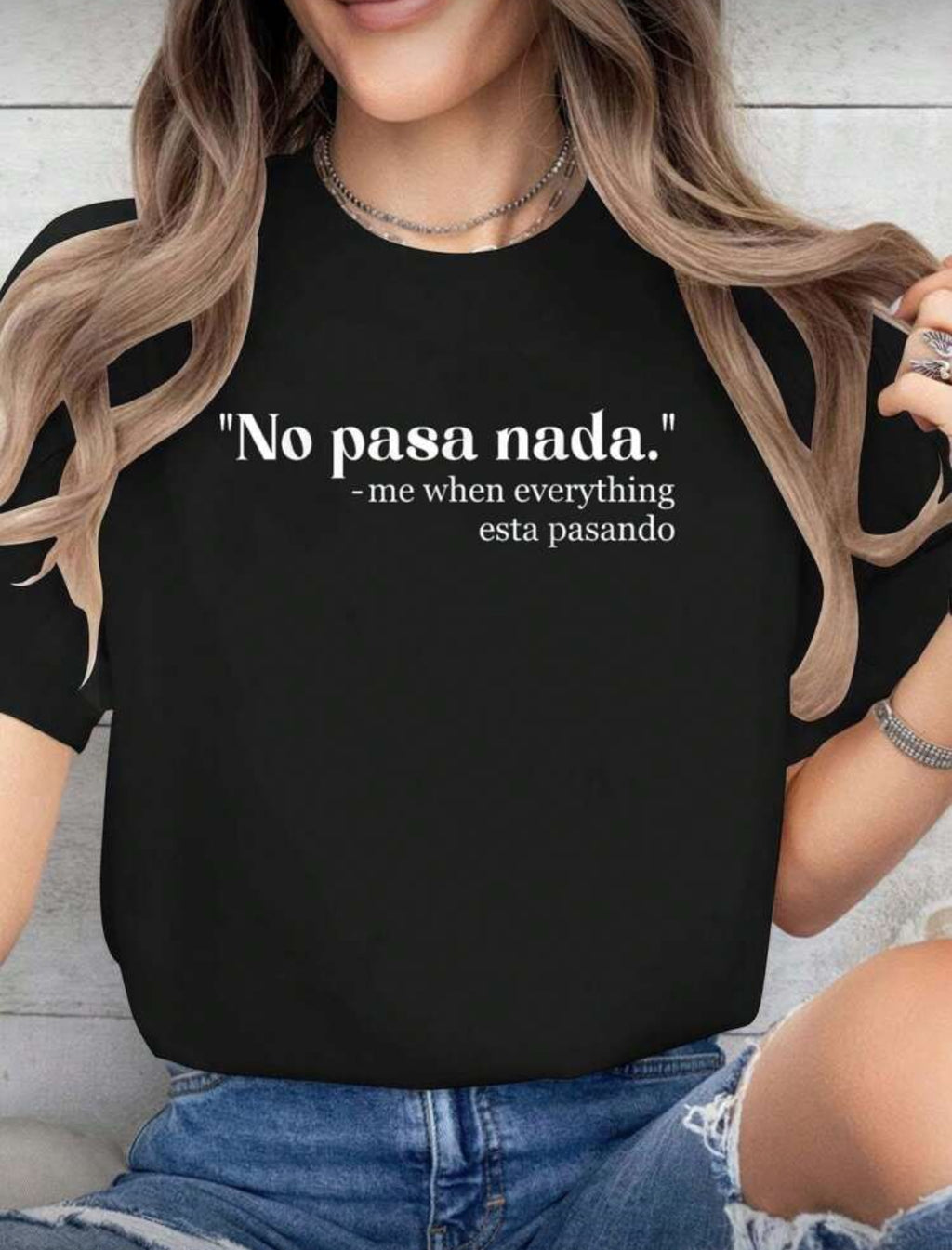 “No Pasa Nada” Women's Round Neck Printed T-Shirt