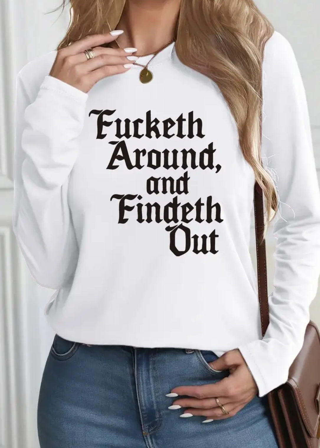  "F*cketh Around and Findeth Out" Slim-Fitting Long Sleeve Highneck Tops